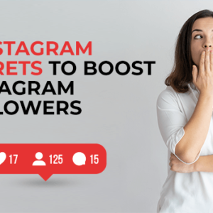 6 Hidden Instagram Secrets for Startups To Boost Instagram Followers